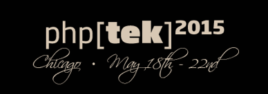 Announcing php[tek] 2015 and our Call for Papers