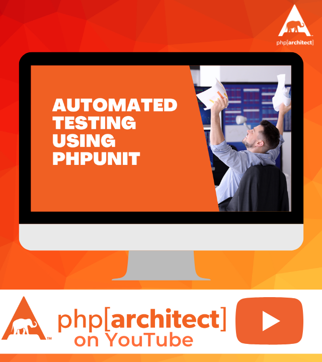 Automated Testing Using PHPUnit