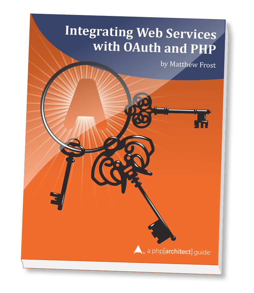 Book Release: Integrating Web Services with OAuth and PHP