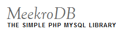Looking for a simpler MySQL library? Try MeekroDB