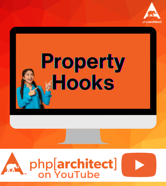 Property Hooks Are Coming To PHP 8.4!