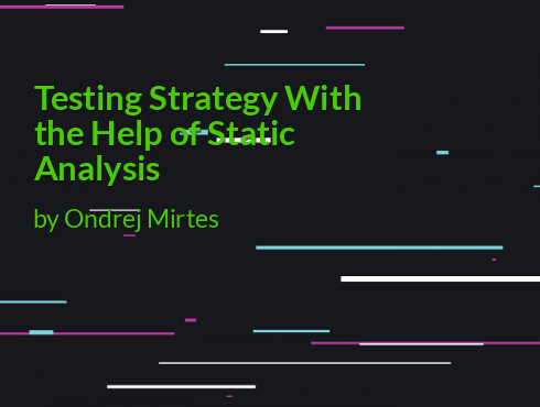 Testing Strategy With the Help of Static Analysis